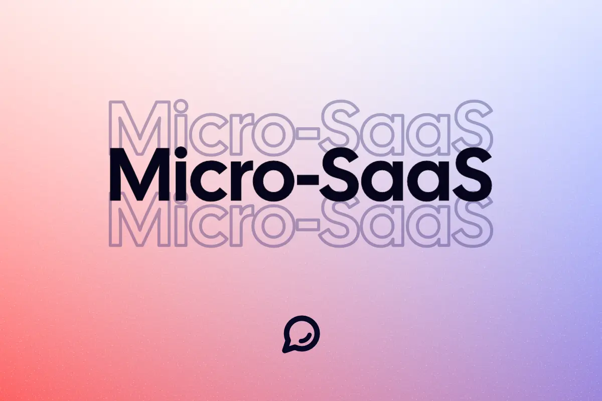 What is a Micro-SaaS and How to Start One
